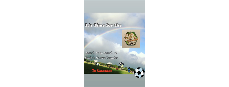 Support our Kaneohe teams at the Kirk Banks Tournament