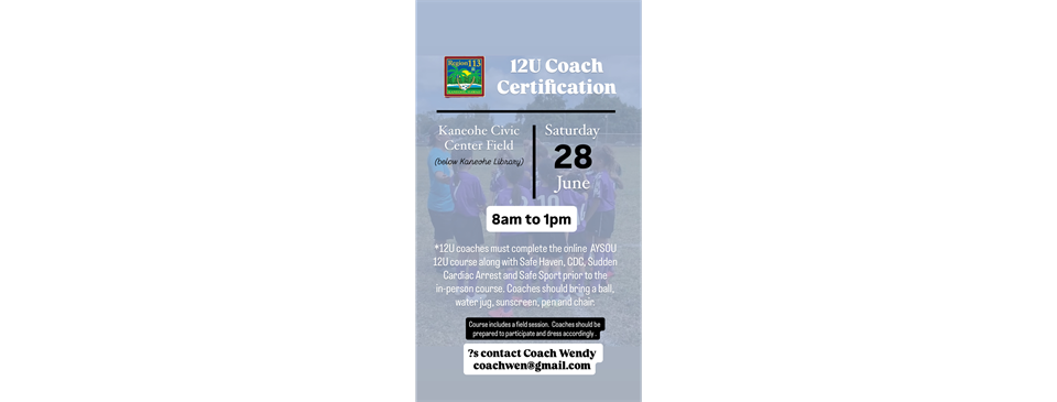 12U Coach Certification this Week!